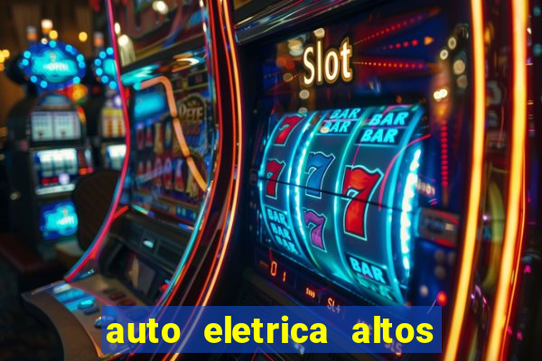 auto eletrica altos de santana sjc